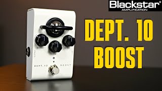 A Tube Based Boost Pedal  Blackstar Dept 10 Boost Demo [upl. by Leahci]