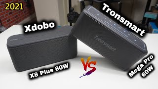 Xdobo X8 Plus 80W Vs Tronsmart Mega Pro 60W Tell me Which one is the BEST [upl. by Aizti]