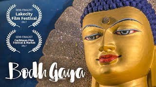 Bodh Gaya The Seat of Enlightenment  A Documentary Film on Buddhism amp Awakening by MSN Karthik [upl. by Aicillyhp916]