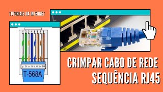 Crimpar Cabo de Rede  Sequência RJ45  Tutorial Prático [upl. by Pell336]