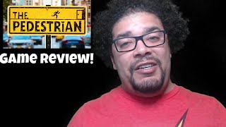 quotThe Pedestrianquot  Video Game Review [upl. by Rot]