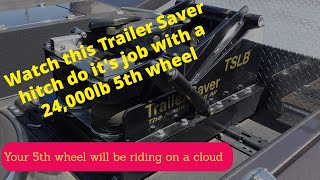 Trailer Saver TSLB 5th wheel hitch at work [upl. by Nesyrb]