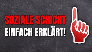 Soziale Schicht einfach erklärt [upl. by Surbeck]