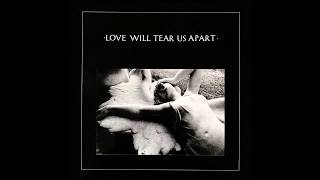 Joy Division  Love Will Tear Us Apart Extended Version [upl. by Eraste]