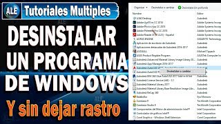 Como Desinstalar Un Programa en Windows  Desinstalar Un Programa Sin Dejar Residuos [upl. by Richella]