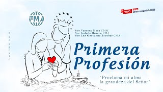 Eucaristía Primera Profesión Religiosa [upl. by Urbain]