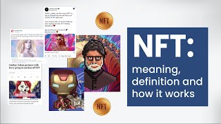 NFT meaning definition and how it works [upl. by Amees652]