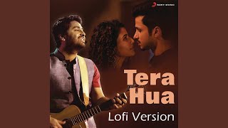 Tera Hua Lofi Version [upl. by Vil]