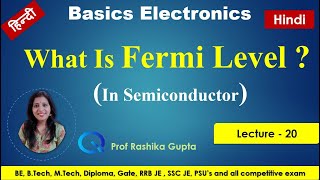 Lecture 20 Fermi level in intrinsic and extrinsic semiconductors in hindi   Fermi Energy [upl. by Ecinnej]