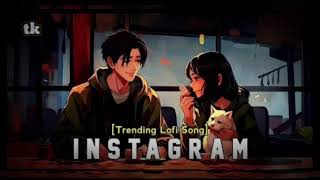 instagram trending songs hindi lofi instagram hindilofisong song music [upl. by Aihtnyc171]