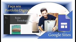 COMO CRIAR SEU PORTFOLIO DIGITAL COM O GOOGLE SITES [upl. by Janaye]