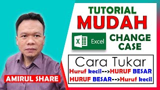 MS EXCEL  Tukar huruf besar huruf kecil dalam excel Change Case [upl. by Minerva]