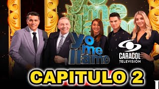 🔴YO ME LLAMO CAPITULO 2 Todos los Participantes Yo Me Llamo COLOMBIA 2023 [upl. by Elahcar]