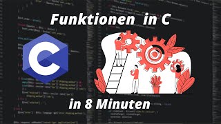 C Funktionen  C Programmieren für Anfänger [upl. by Anawik958]