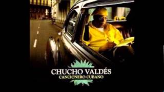 Chucho Valdés  Cancionero Cubano completo [upl. by Shawna]