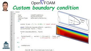 Programming in OpenFOAM writing a Custom Boundary Condition [upl. by Neztnaj]