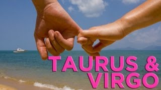 Are Taurus amp Virgo Compatible  Zodiac Love Guide [upl. by Siladnerb]