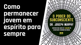 O Poder do Subconsciente  CAPÍTULO 20 AUDIOLIVRO [upl. by Aidnyl]