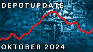 Depotupdate Oktober 2024 Alles nach Plan [upl. by Eissoj258]