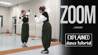 Jessi 제시  ZOOM Dance Tutorial  Explained  Mirrored [upl. by Oona]