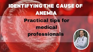 How to know the cause of anemia  Healthcare Professionals  anemia etiology [upl. by Burl]