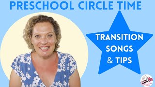 Preschool Circle Time  Transitions Songs and Tips [upl. by Jeconiah]