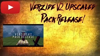 Verzide V2 Upscaled Release [upl. by Ovida]