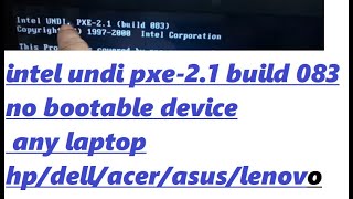 intel undi pxe21 build 083 no bootable device [upl. by Santoro449]