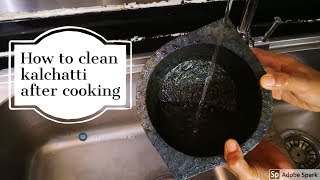 How to clean KalchattiSoap stone after cooking  கல்சட்டி எப்படி சுத்தம் செய்வதுSOAPSTONE GUIDE [upl. by Eiro108]