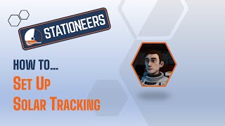 Stationeers How To Set Up Solar Tracking [upl. by Christos]