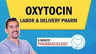 Pharmacology  Labor amp delivery medication Oxytocin nursing RN PN NCLEX [upl. by Chatav]