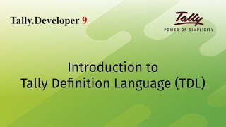 Introduction to Tally Definition Language TDL [upl. by Nayarb41]