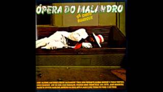 13  Se Eu Fosse O Teu Patrão  Ópera Do Malandro  Chico Buarque [upl. by Nnaylrebmik219]