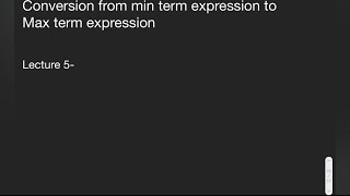 Boolean Algebra Lecture 5  Conversation from Min Term Expression to Max Term Expression [upl. by Chessa340]