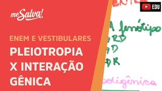 Me Salva GEN24  Genética  Pleiotropia X Interação gênica [upl. by Klecka]