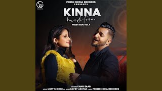 Kinna Kardi Tera From quotFresh Side Vol 1quot [upl. by Eemyaj]