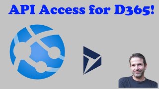 API Access to Dynamics 365 [upl. by Merete]