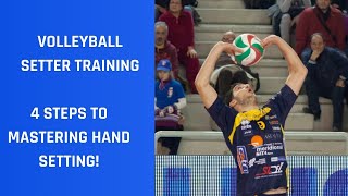 Volleyball Setter Training 4 STEPS TO MASTERING SETTING TECHNIQUE [upl. by Auerbach]