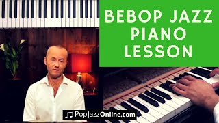 How To Play BeBop 🐝🎹│Jazz Piano Lesson │ Jazz Licks Donna Lee [upl. by Lundgren]