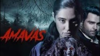 Amavas full movie hindi 2019 [upl. by Ullund]