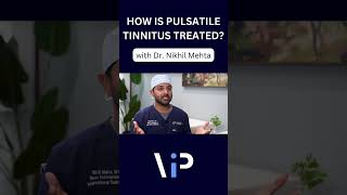 How Is Pulsatile Tinnitus Treated [upl. by Nonah507]