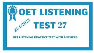 New Updated OET Listening Test With Answers 2023Test 27 [upl. by Weywadt]