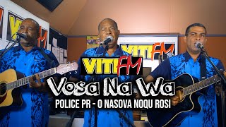 O Nasova Noqu Rosi  Police PR VitiFM Vosa Na Wa [upl. by Gabrielle]