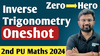 Inverse Trigonometry Oneshot  All Important Questions with answers  2nd PUC Maths 2024 [upl. by Calendre]