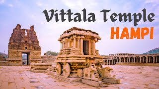 Vittala Temple Hampi – An Architectural Wonder [upl. by Suraved556]