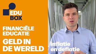 EDUBOX Financiële geletterdheid Geld in de wereld Michael Inflatie en deflatie [upl. by Becki]