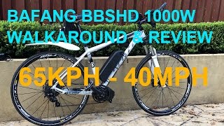 Bafang BBSHD 1000w Walk Around And Review 65kph  40mph Test Run [upl. by Redle]