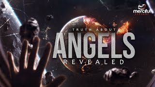 The Truth About Angels Revealed [upl. by Rilda899]