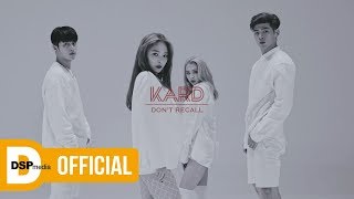 KARD  Dont Recall MV [upl. by Joyan408]