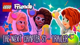 SEASON 1 TRAILER  LEGO Friends The Next Chapter [upl. by Luar607]